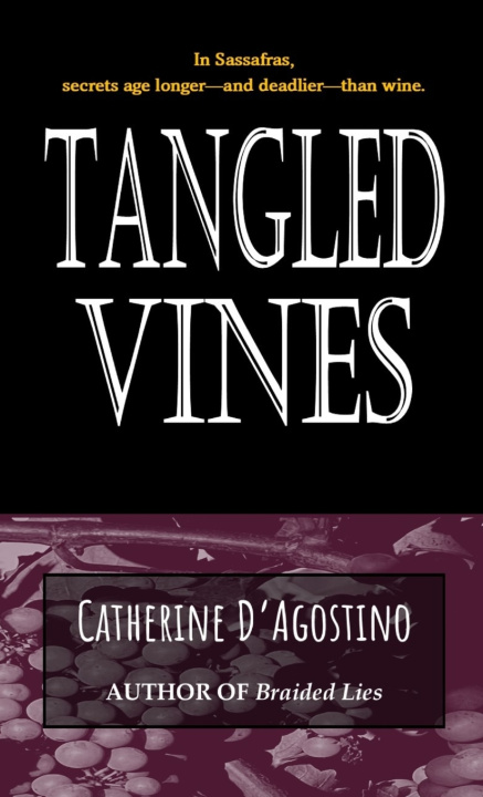 Kniha Tangled Vines Catherine D'Agostino