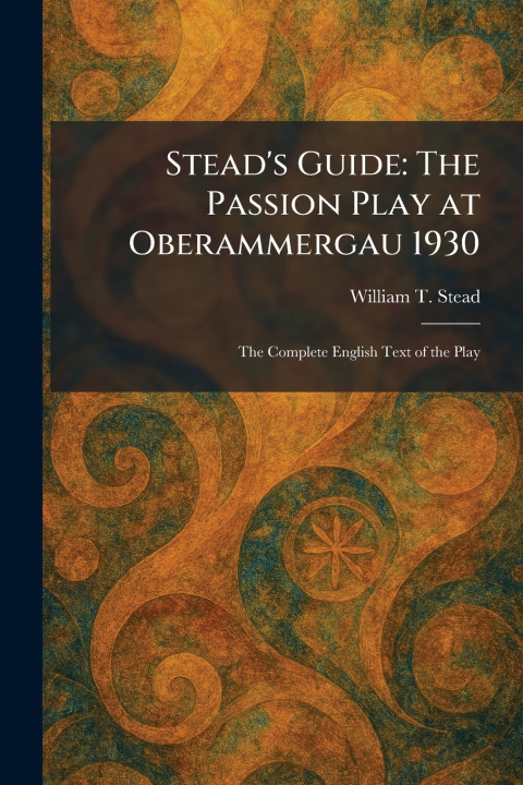 Kniha Stead's Guide William T. Stead
