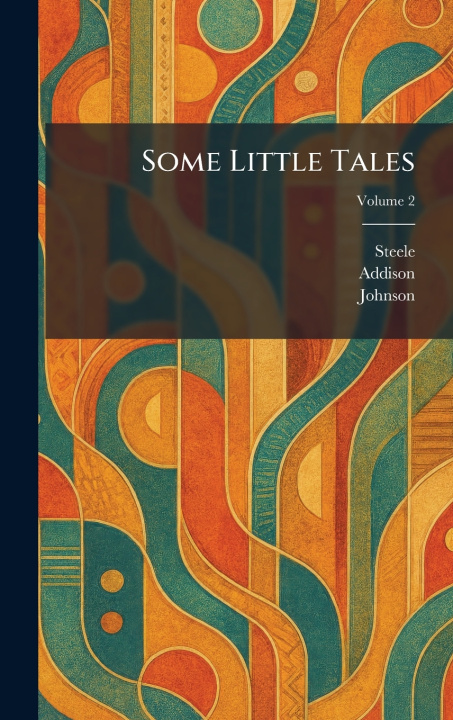 Könyv Some Little Tales Steele