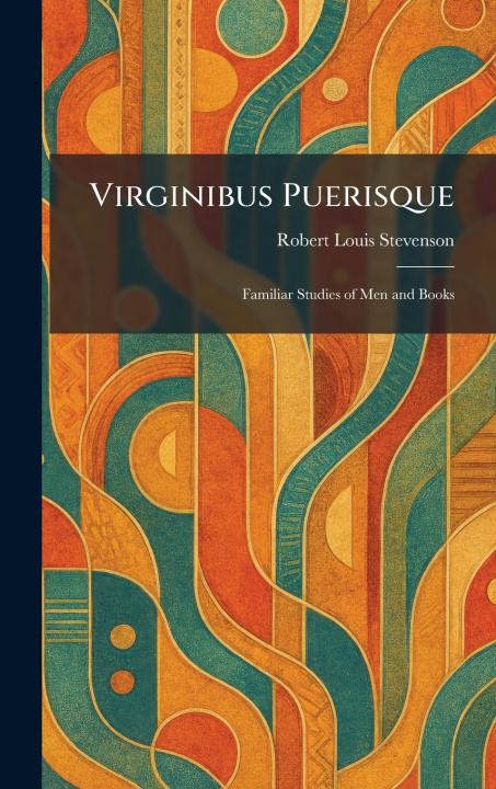 Knjiga Virginibus Puerisque Robert Louis Stevenson