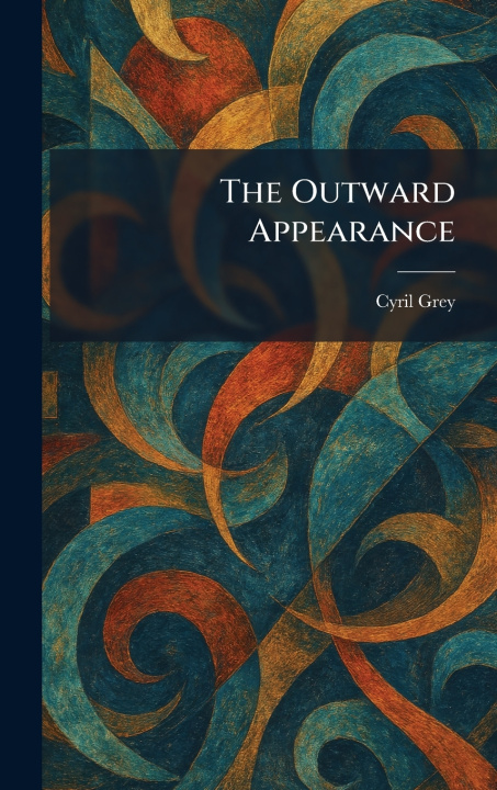 Libro The Outward Appearance Cyril Grey