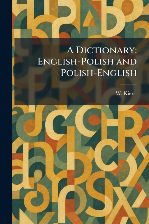 Kniha A Dictionary W. Kierst