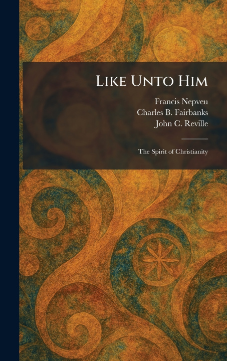 Knjiga Like Unto Him Francis Nepveu