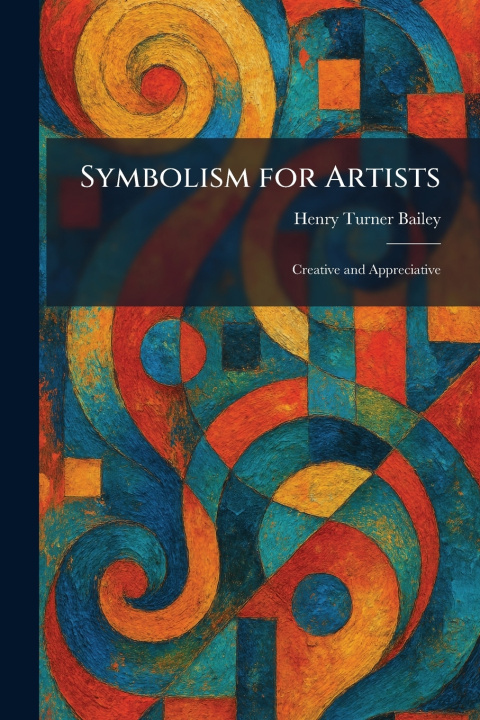 Buch Symbolism for Artists Henry Turner Bailey