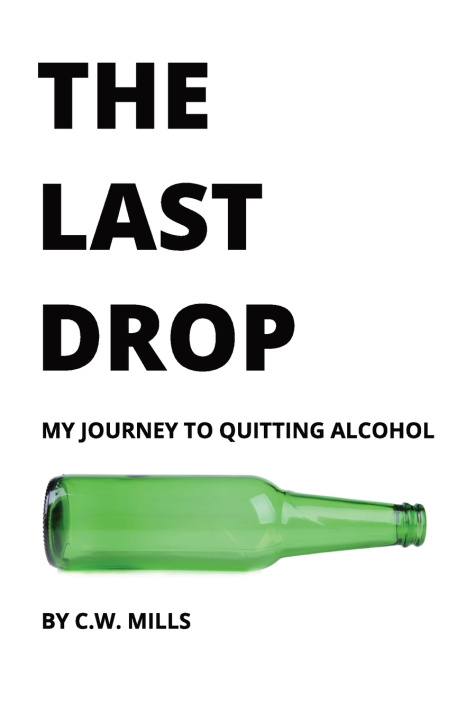 Kniha The Last Drop C.W. Mills