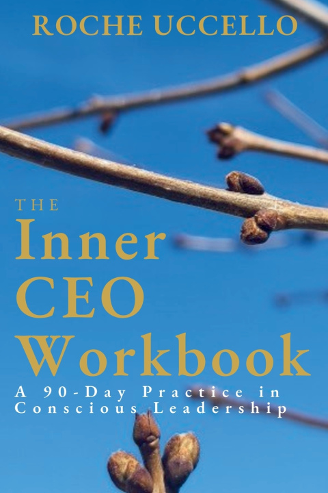 Kniha The Inner CEO Workbook Roche Uccello
