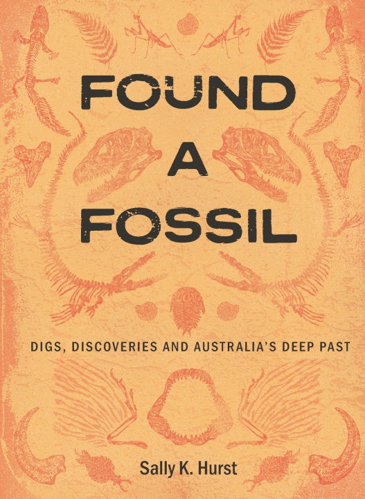 Kniha Found a Fossil Sally K Hurst