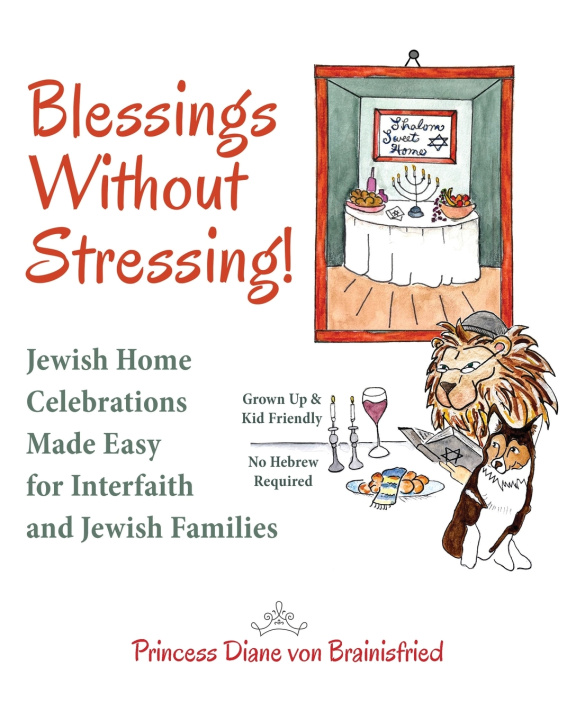 Kniha Blessings Without Stressing! Princess Diane von Brainisfried
