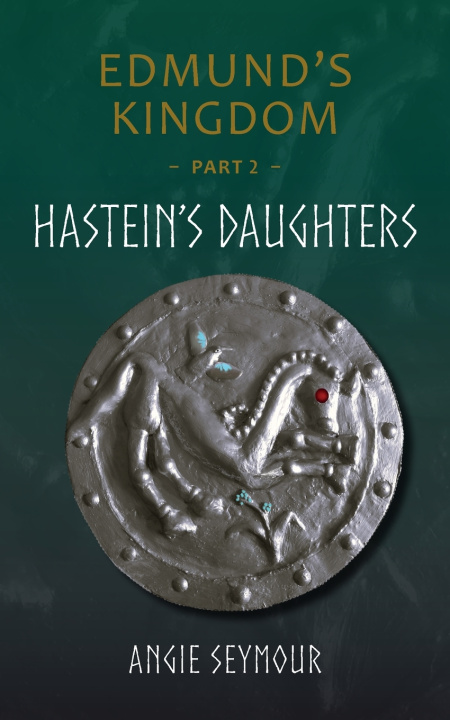 Kniha Hastein's Daughters Angie Seymour