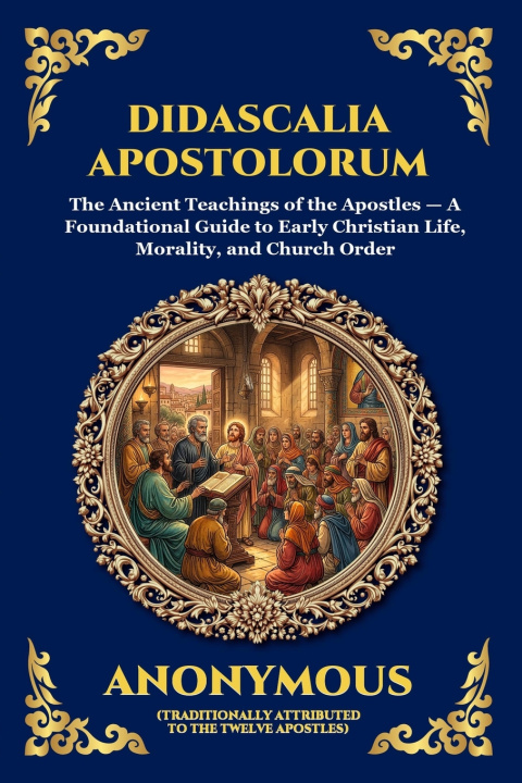Kniha Didascalia Apostolorum Anonymous