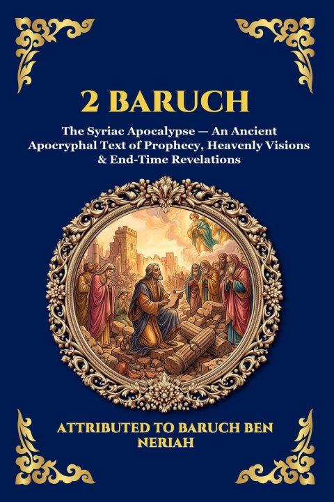 Kniha 2 Baruch Attributed to Baruch ben Neriah