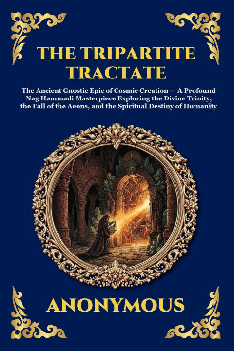 Kniha The Tripartite Tractate Anonymous