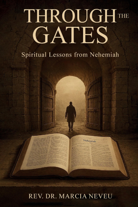 Knjiga Through the Gates Rev Dr Marcia Neveu