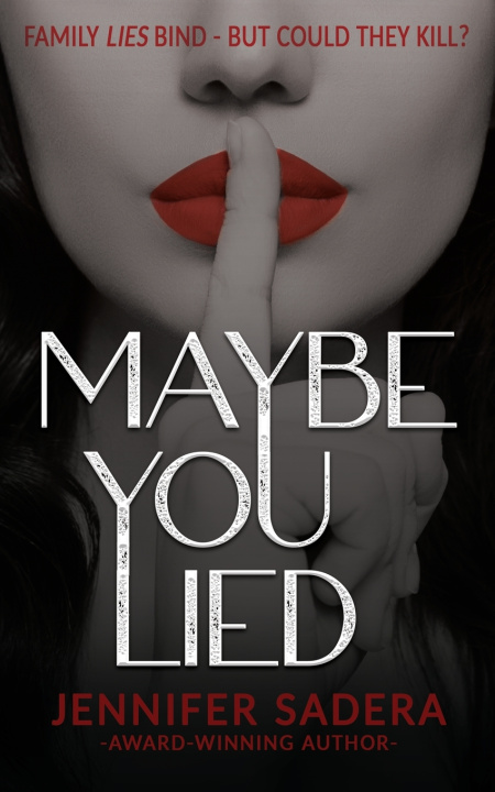 Kniha Maybe You Lied Jennifer Sadera