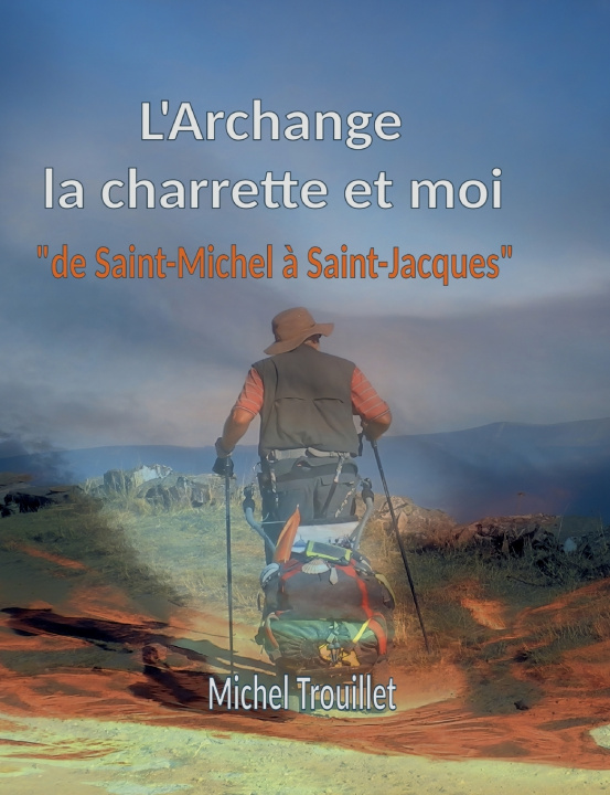 Книга ARCHANGE CHARRETTE ET MOI TROUILLET MICHEL