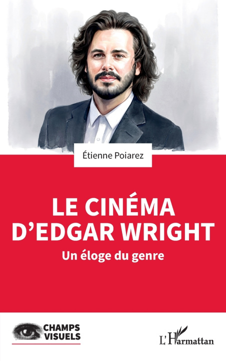 Kniha Le cinéma d'Edgar Wright Etienne Poiarez