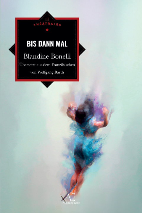 Kniha BIS DANN MAL BONELLI BLANDINE
