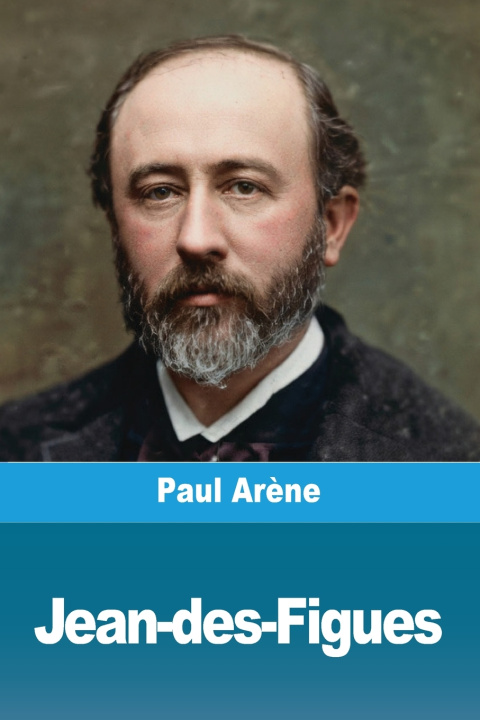 Knjiga Jean-des-Figues Paul Arène