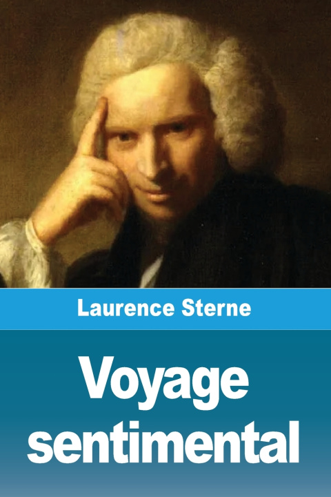 Kniha Voyage sentimental Laurence Sterne