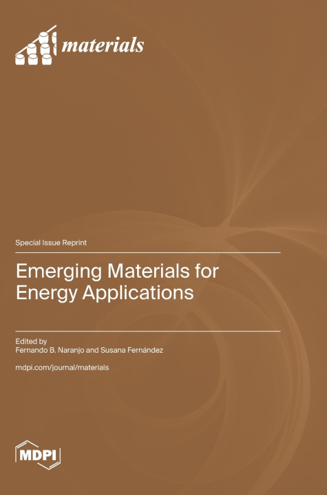 Kniha Emerging Materials for Energy Applications Fernando B. Naranjo