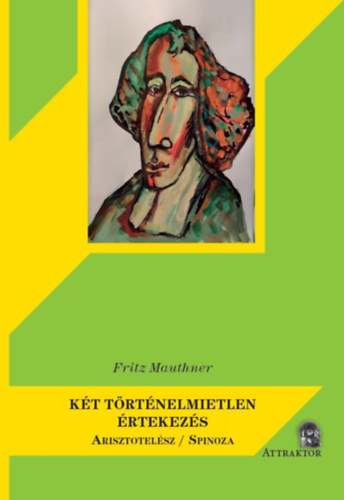 Knjiga Két történelmietlen értekezés Fritz Mauthner