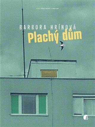 Kniha Plachý dům Barbora Hrínová