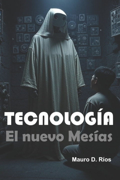 Kniha TECNOLOGÍA Mauro D. Ríos