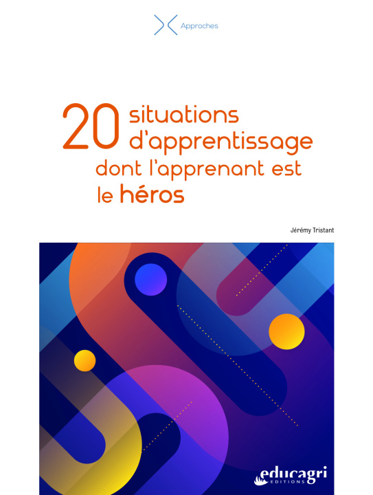 Buch 20 situations d’apprentissage dont l’apprenant est le héros TRISTANT