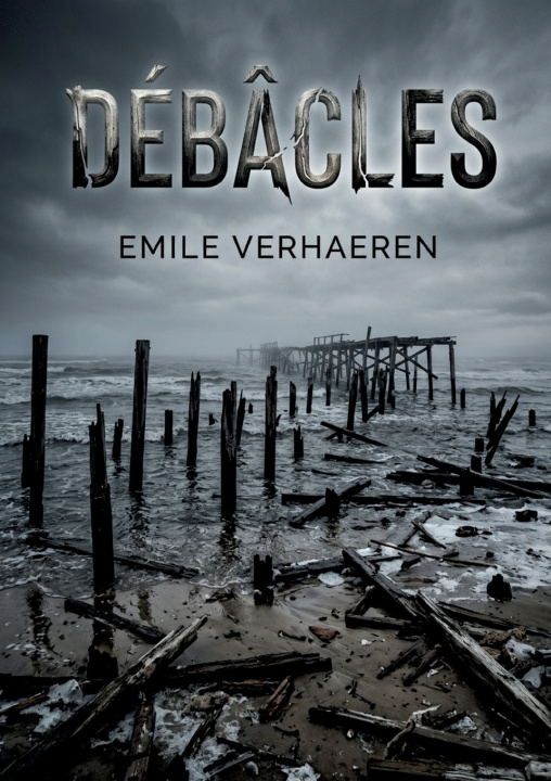 Kniha Débâcles Émile Verhaeren
