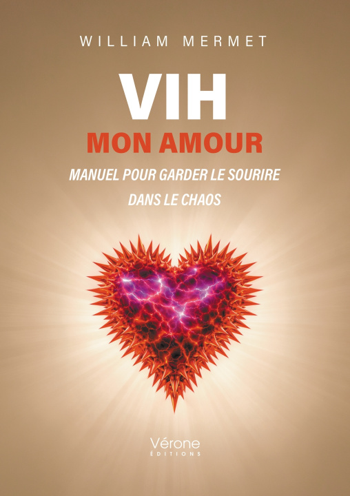Книга VIH mon amour William MERMET