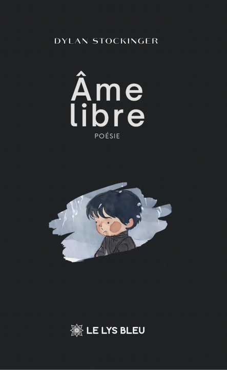 Kniha Âme libre Dylan Stockinger