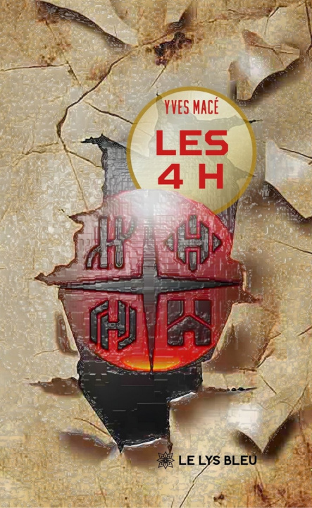 Kniha Les 4 H Yves Macé