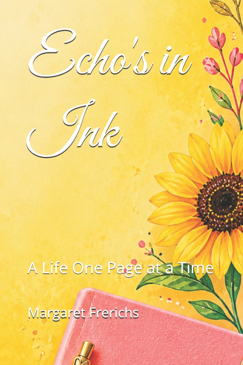 Kniha Echo's in Ink Margaret S Frerichs