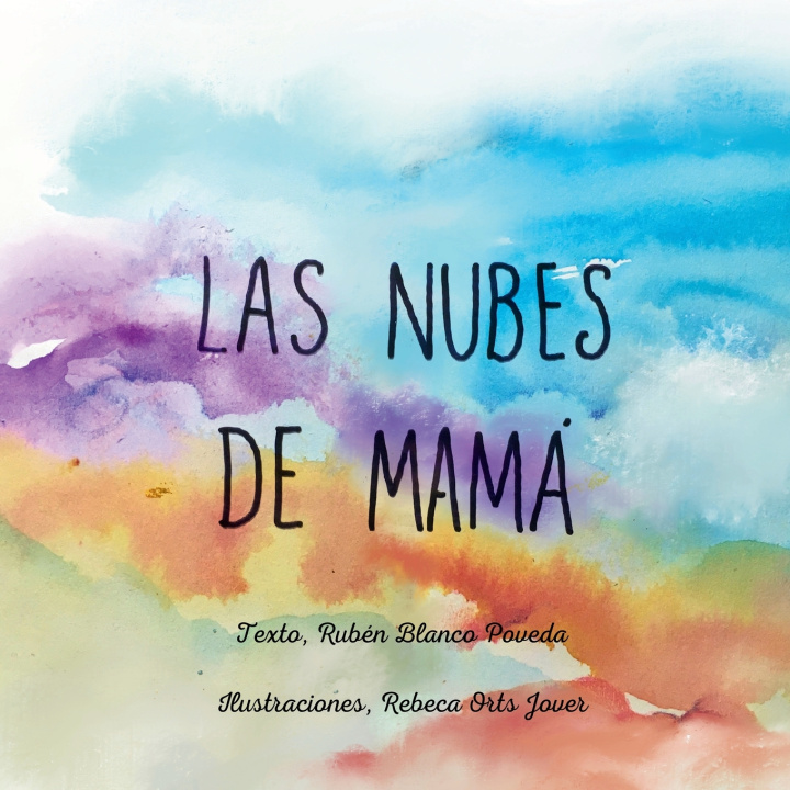Kniha Las nubes de Mamá Rubén Blanco Poveda