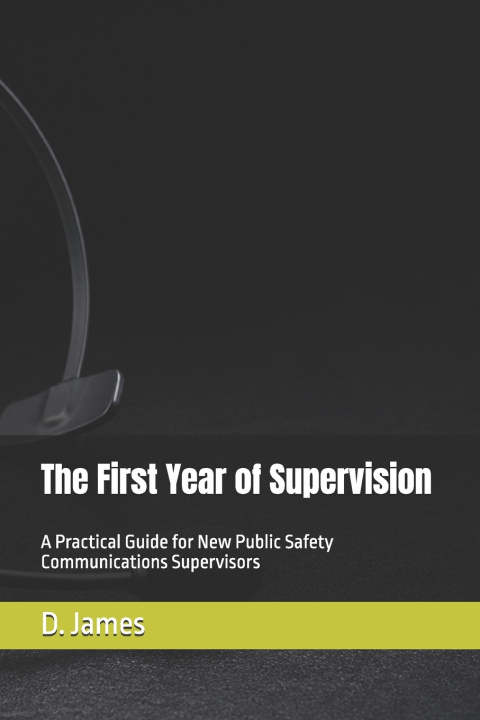 Kniha The First Year of Supervision D. James