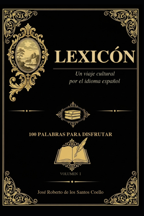 Kniha Lexicón José Roberto de los Santos Coello