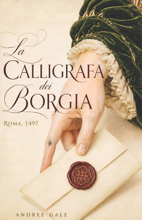 Kniha La Calligrafa dei Borgia Andree Gale