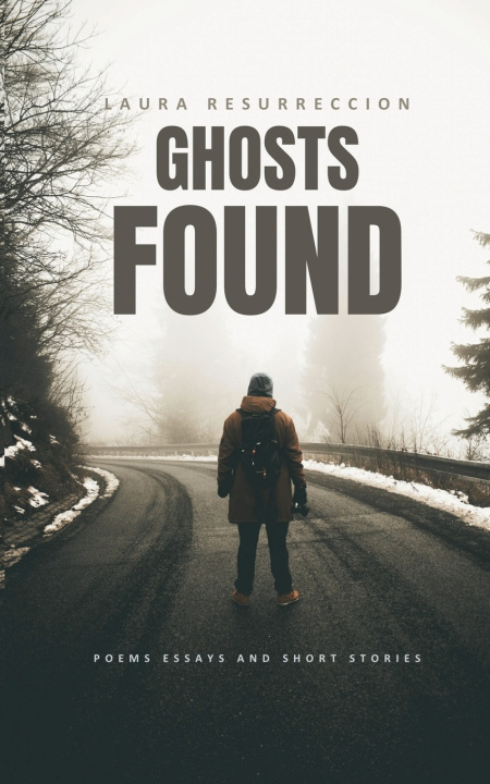 Kniha Ghosts Found Laura Resurreccion