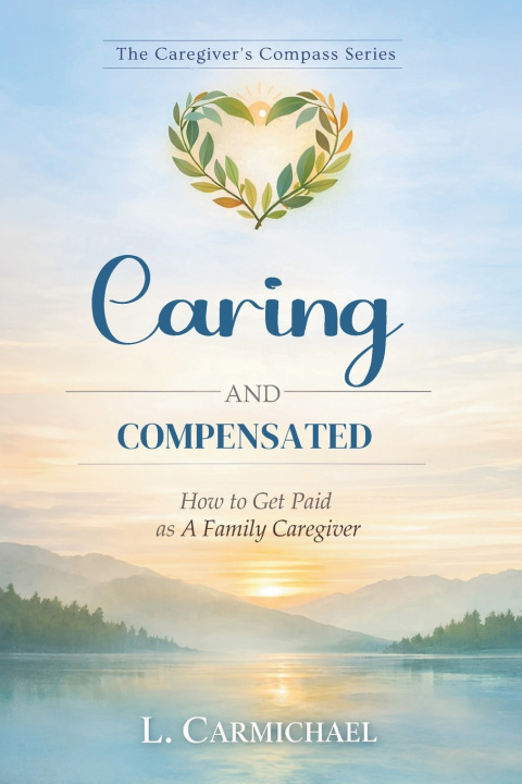 Kniha Caring And Compensated L. Carmichael