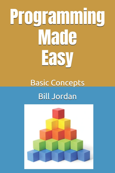 Kniha Programming Made Easy Bill Jordan