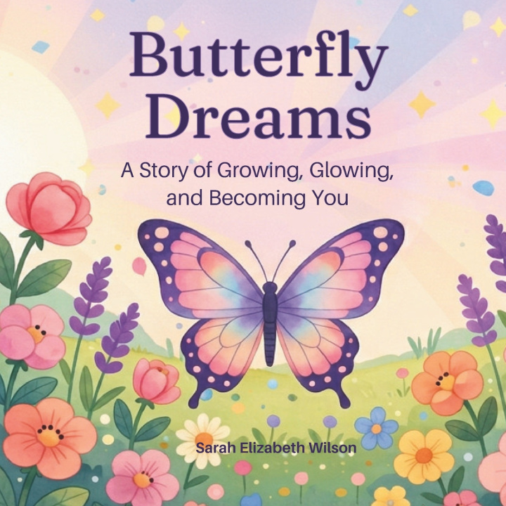 Kniha Butterfly Dreams Sarah Elizabeth Wilson