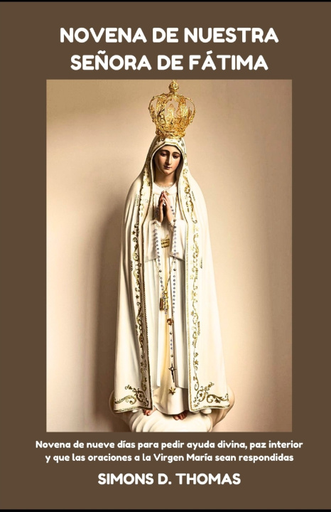 Kniha NOVENA DE NUESTRA SEÑORA DE FÁTIMA Simons D. Thomas
