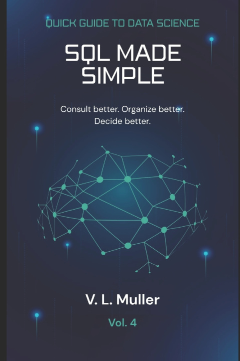 Kniha SQL Made Simple V. L. Muller
