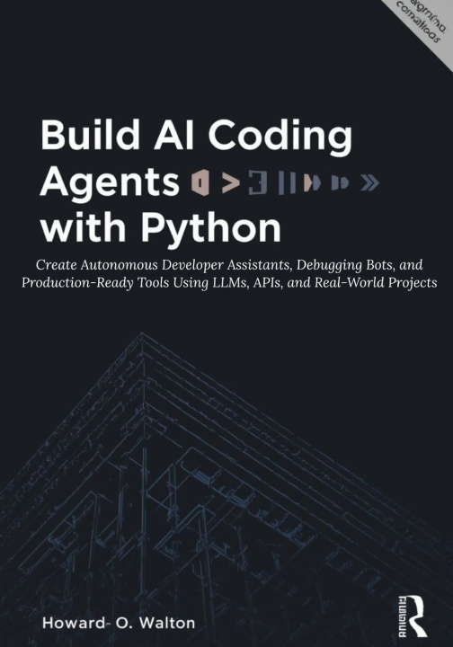 Kniha Build AI Coding Agents with Python Howard O. Walton