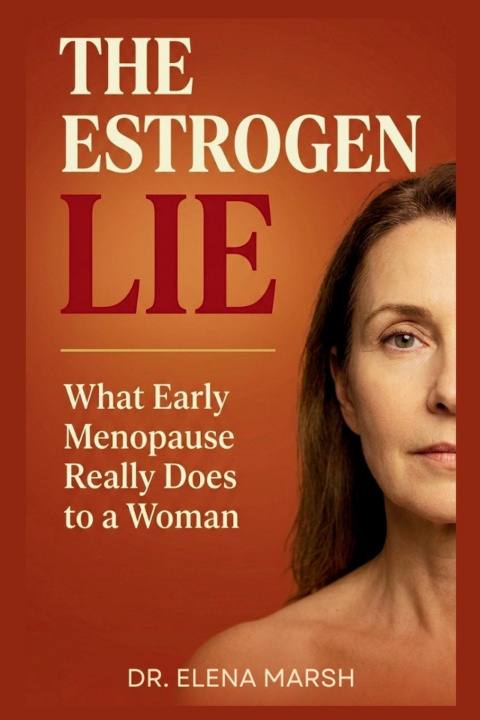 Knjiga THE ESTROGEN LIE Elena Marsh