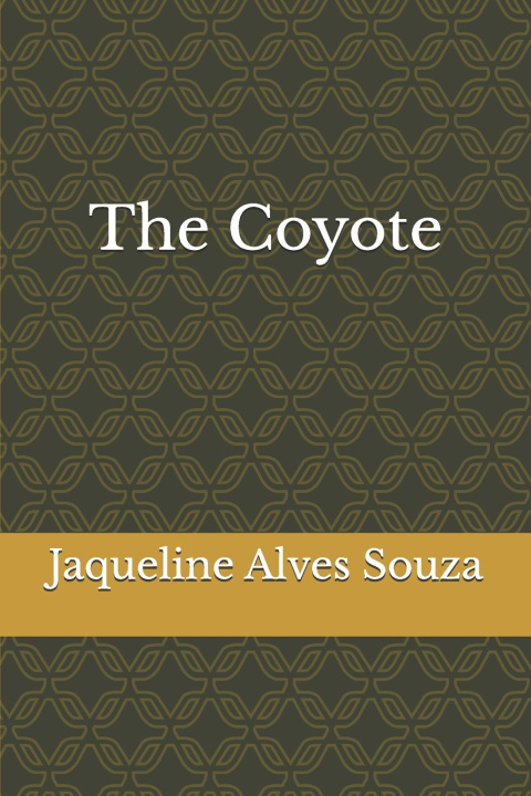 Knjiga The Coyote Jaqueline Alves Souza