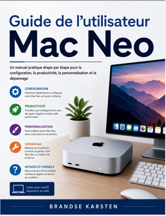 Kniha Guide de l'utilisateur Mac Neo Brandse Karsten