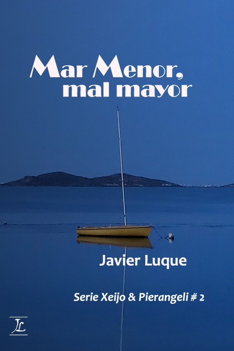 Kniha Mar Menor, mal mayor Javier Luque