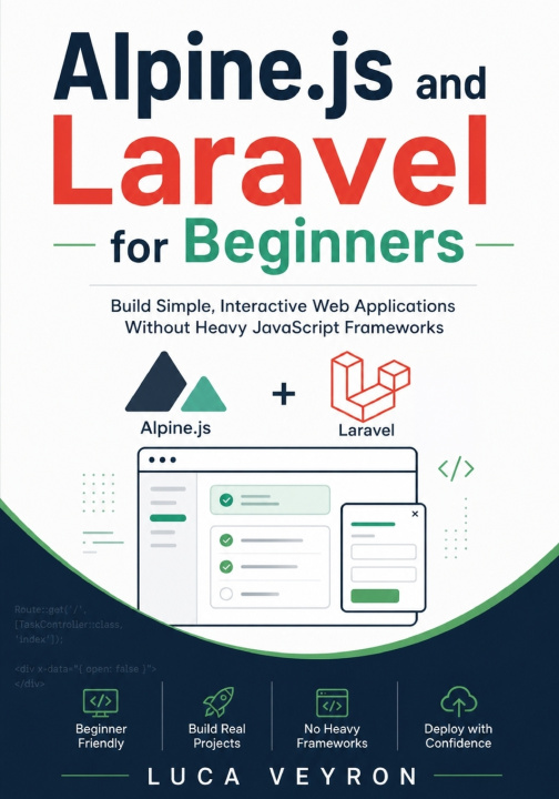 Kniha Alpine.js and Laravel for Beginners Luca Veyron