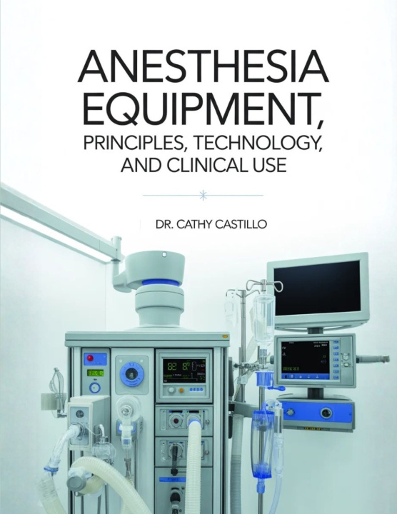 Kniha Anesthesia Equipment Dr Cathy Castillo